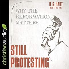 Still Protesting Audiolibro Por D. G. Hart arte de portada