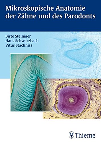 Preisvergleich Produktbild Mikroskopische Anatomie der Zähne und des Parodonts