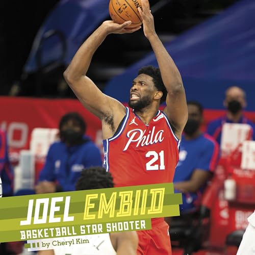 Joel Embiid: Basketball Star Shooter by Cheryl Kim episode artwork
