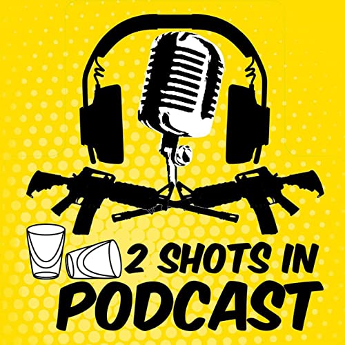 2 Shots In Podcast Podcast Por 2 Shots In Podcast arte de portada