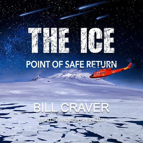 The Ice: Point of Safe Return by Bill Craver episode artwork