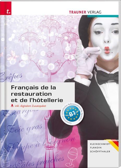 Français de la restauration et de l'hôtellerie inkl. E-Book und digitalem Zusatzpaket - Ausgabe für Deutschland: B1