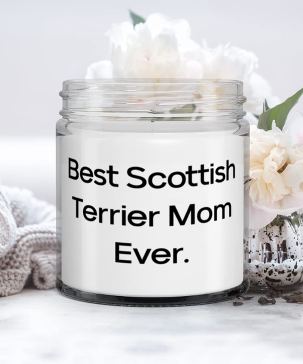 Motivational Scottish Terrier Dog Gifts, Best Scottish Terrier Mom Ever, Inspire Candle For Dog Lovers From Friends