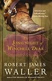 The Long Night of Winchell Dear: A Novel