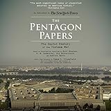 The Pentagon Papers: The Secret History of the Vietnam War
