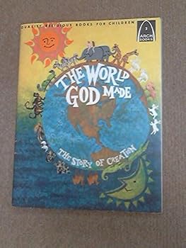 The World God Made (Arch Books) by Alyce Bergey (1965-06-06)