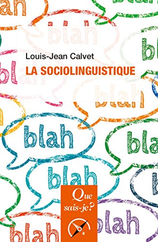 La sociolinguistique: « Que sais-je ? » n° 2731 livre En ligne