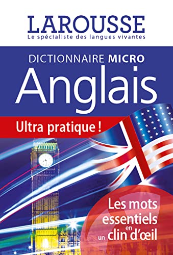 Larousse Micro Anglais: Le Plus Petit Dictionnaire D'Anglais