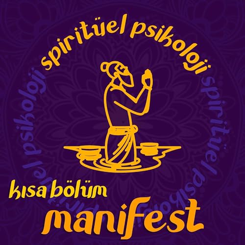 Kısa B&ouml;l&uuml;m: Parayı Manifest Etmek Podcast Por  arte de portada