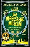 Das vergessene Museum: Der Siegelwahrer von London – Roman | Nominiert für den SERAPH 2026 in der Kategorie »Bestes Buch« (Magische Museen 1)