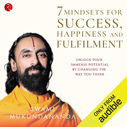 7 Mindsets for Success, Happiness and Fulfilment by Swami Mukundananda episode artwork
