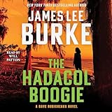 The Hadacol Boogie: A Dave Robicheaux Novel