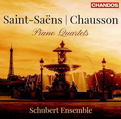 Saint-Saens & Chausson: Piano Quartets