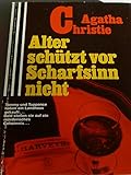  Alter schützt vor Scharfsinn nicht