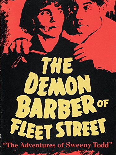 Sweeney Todd - Demon Barber of Fleet Street