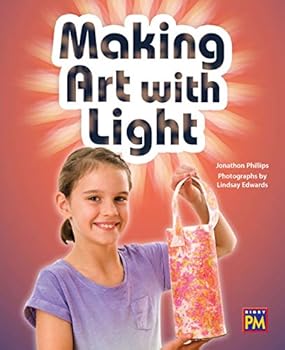 Paperback Making Art with Light: Leveled Reader Emerald Level 25 Book