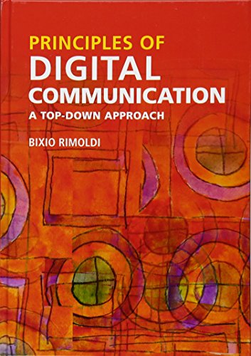 Principles of Digital Communication: A Top-Down Approach