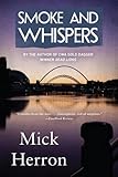 Smoke and Whispers by Mick Herron (June 16,2015)