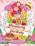 𝕊𝕥𝕣𝕒𝕨𝕓𝕖𝕣𝕣𝕪 𝕊𝕙𝕠𝕣𝕥𝕔𝕒𝕜𝕖 Coloring Book for Kids: JUMBO, Toddlers Coloring Book With 30+ Pages For Kids Ages 2-4 4-8 8-12 Toddlers, Gift For Boy Girl Christmas Birthday