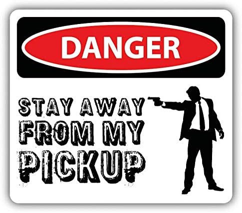 Miniatura 2 de Danger Stay Away from My Pickup Letrero de advertencia de 2 pulgadas, paquete de 18 unidades, calendario, álbumes de recortes, calcomanías para