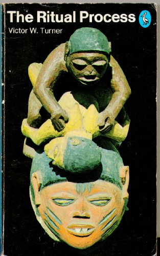 『The Ritual Process: Structure and Anti-structure』｜感想・レビュー - 読書メーター