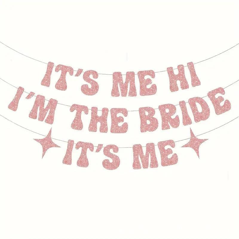 KSHGTB "IT'S ME HI I'M THE BRIDE IT'S ME" Pink Glitter Banner for Bachelorette & Wedding Party Decorations,Pink Decorations for Party Supplies Favors and Gifts