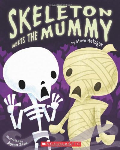 Steve MetzgerSkeleton Meets the Mummy