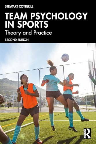 Team Psychology in Sports: Theory and Practice (English Edition)