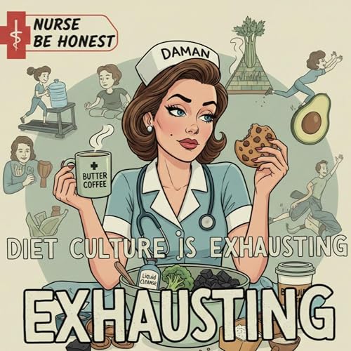 (BONUS) Diet Culture Is Exhausting (And I&rsquo;m Starving)