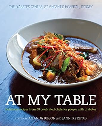 At My Table: Delicious recipes from 60 celebrated chefs for people with diabetes At My Table: Delicious recipes from 60 celebrated chefs for people with diabetes book cover