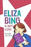 Eliza Bing Is (Not) a Star