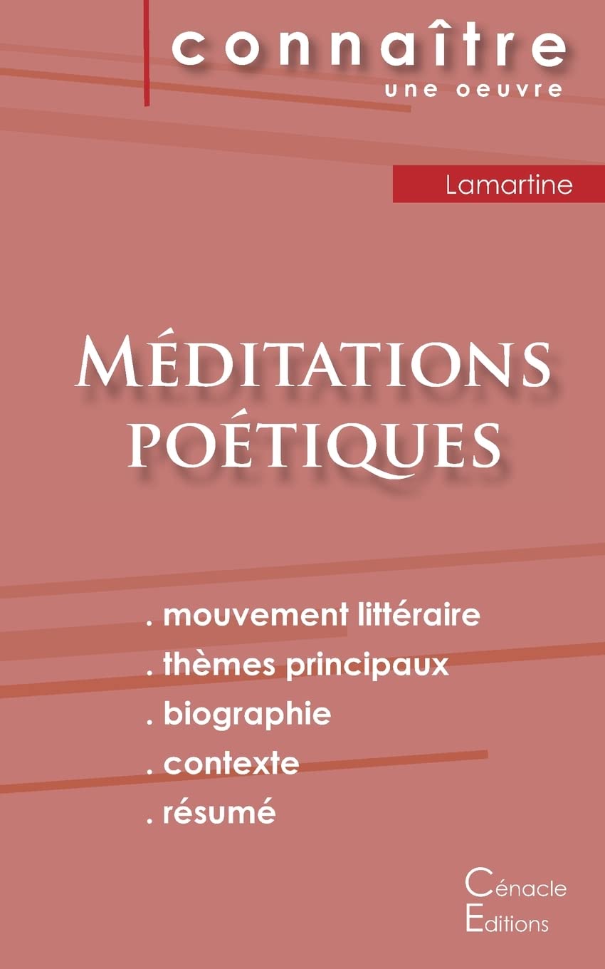 Fiche de lecture Méditations poétiques de Lamartine (Analyse littéraire de référence et résumé complet)