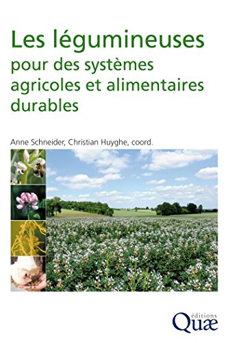 Télécharger Les légumineuses pour des systèmes agricoles et alimentaires durables PDF Ebook En Ligne