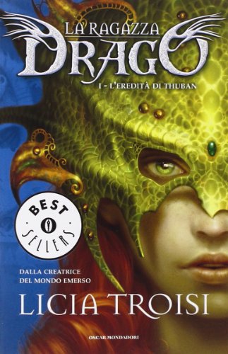 L Eredita Di Thuban. La Ragazza Drago