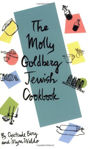 The Molly Goldberg Jewish Cookbook