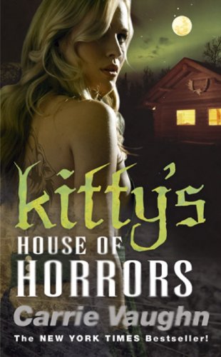 Kitty's House of Horrors (Kitty Norville Book 7)