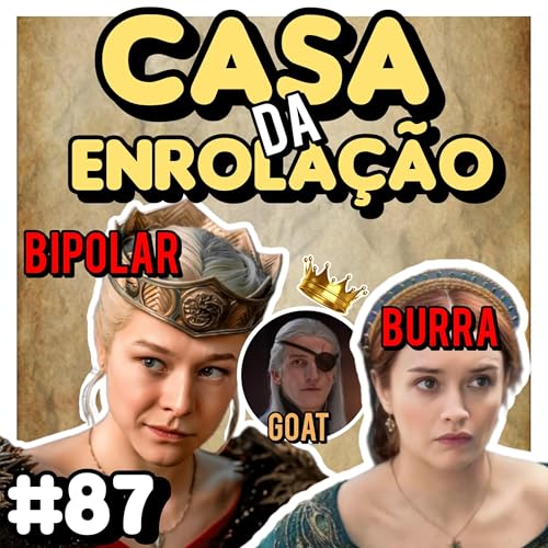 #87 - DESTRINCHANDO a SEGUNDA TEMPORADA de A CASA DO DRAG&Atilde;O COM SPOILER ‼️