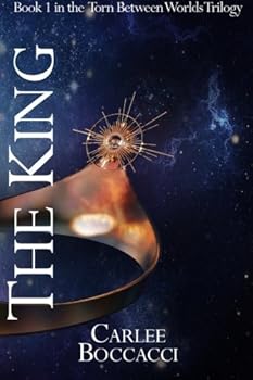 The King: Torn Between Worlds Book 1: Volume 1