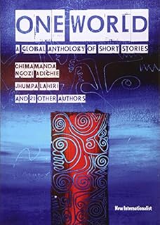 One World: A global anthology of short stories