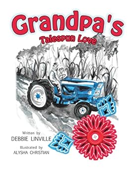 Paperback Grandpa's Talespun Love Book