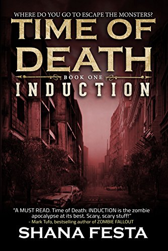 Time of Death Book 1: Induction (A Zombie Novel)