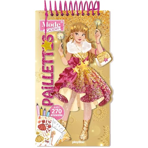 Carnet créatif Mode Academy Paillettes (avec un bracelet): Avec 270 stickers