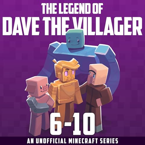 The Legend of Dave the Villager Books 6-10 Illustrated Audiobook By Dave Villager cover art