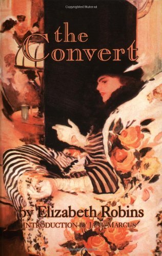 The Convert by Elizabeth Robins (1980-09-01) B01K2WOM0E Book Cover