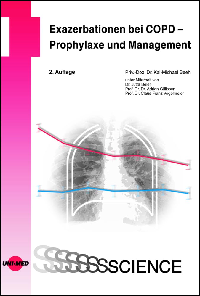 Exazerbationen bei COPD - Prophylaxe und Management (UNI-MED Science)