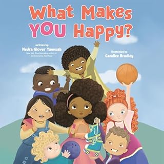 What Makes You Happy? Audiobook By Nedra Glover Tawwab cover art