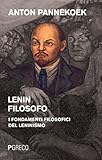 Lenin filosofo. I fondamenti filosofici del leninismo