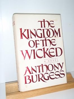 Hardcover The Kingdom of the Wicked Book