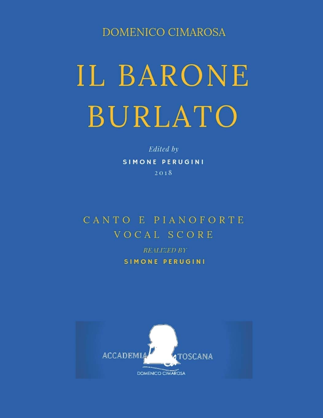Cimarosa: Il barone burlato: (Canto e Pianoforte - Vocal Score)