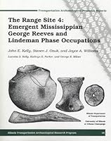 The Range Site 4: Emergent Mississippian George Reeves and Lindeman Phase Occupations 193048710X Book Cover
